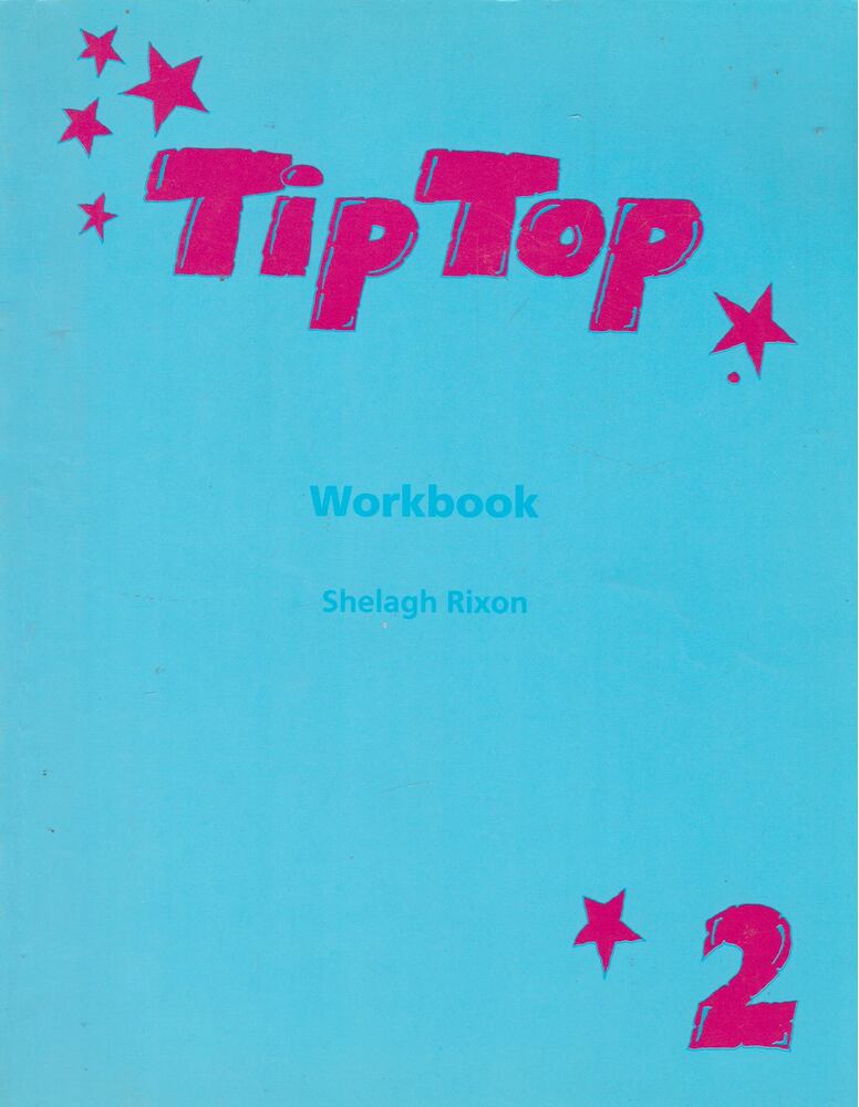 Shelagh Rixon - Tip Top 2. Workbook [antikvár]