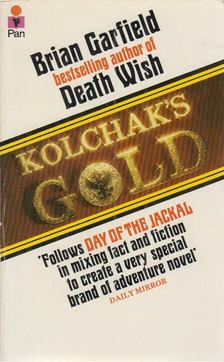 Brian Garfield - Kolchak's Gold [antikvár]