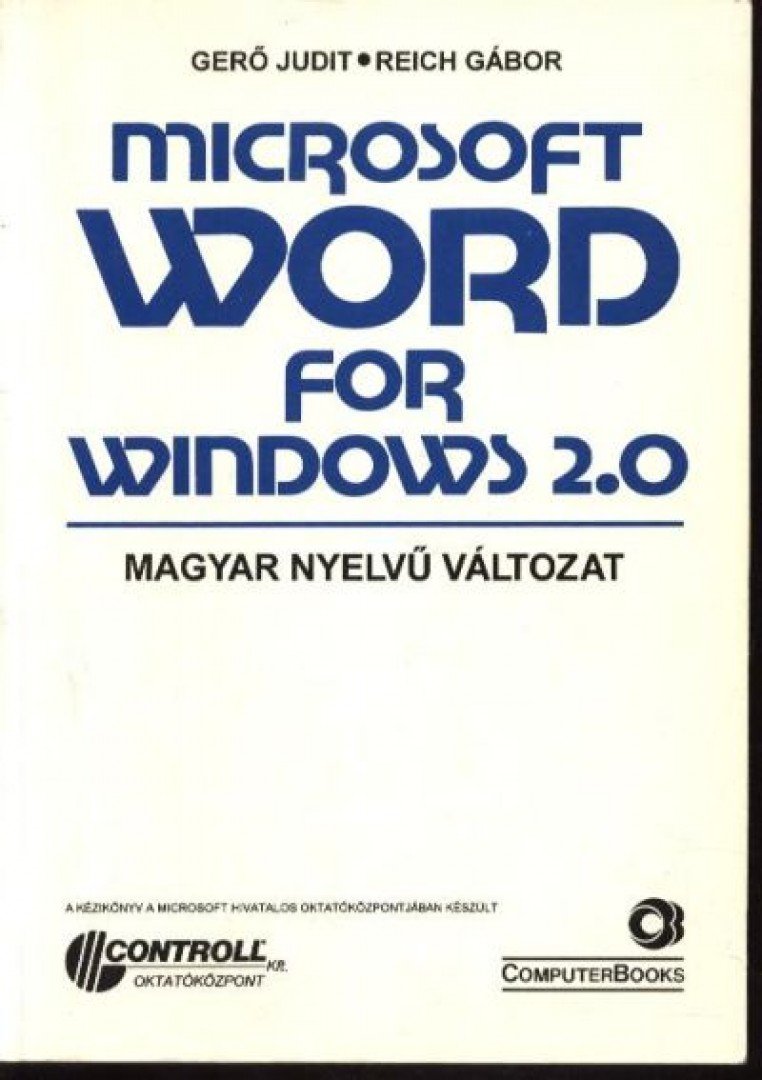 Gerő Judit - Reich Gábor - Microsoft Word for Windows 2.0 [antikvár]