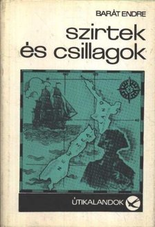 BARÁT ENDRE - Szirtek és csillagok [antikvár]
