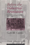 Carlo M. Cipolla - Before The Industrial Revolution [antikvár]