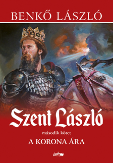 Benkő László - Szent László II. [szépséghibás]