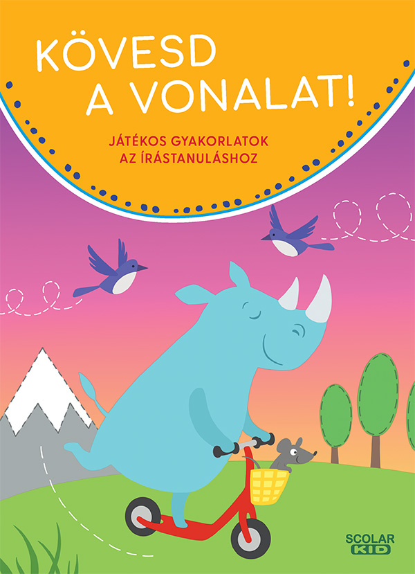 Britta Zimmermann - Kövesd a vonalat! Játékos gyakorlatok az írástanuláshoz