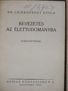 Dr. Leidenfrost Gyula - Bevezetés az élettudományba [antikvár]