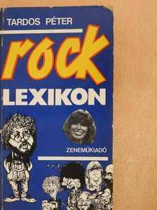 Tardos Péter - Rocklexikon (dedikált példány) [antikvár]