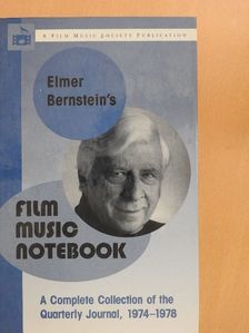 Albert K. Bender - Elmer Bernstein's Film Music Notebook [antikvár]