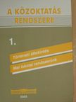 Benedek András - A közoktatás rendszere 1. [antikvár]