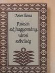 Dobos Ilona - Paraszti szájhagyomány, városi szóbeliség (dedikált példány) [antikvár]