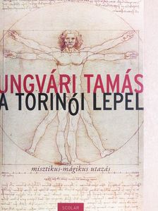 Ungvári Tamás - A torinói lepel [antikvár]