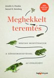 Jennifer A. Doudna, Samuel H. Sternberg - Meghekkelt teremtés - Hogyan irányíthatjuk a génszerkesztéssel az evolúciót? [antikvár]
