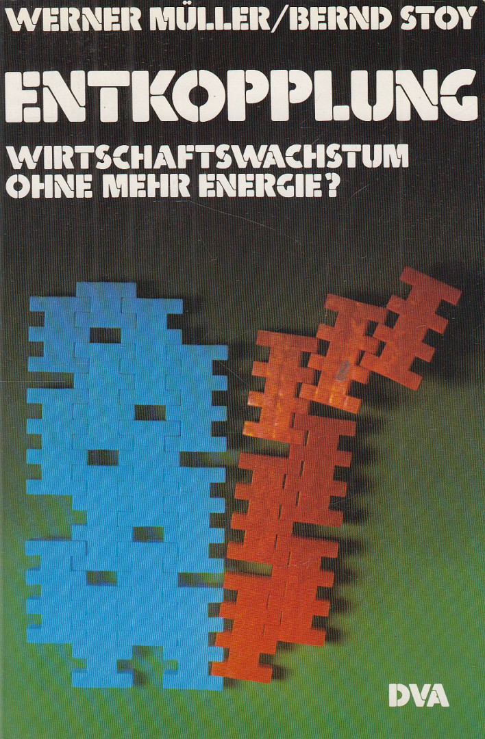 Müller, Werner, Stoy, Bernd - Entkopplung [antikvár]