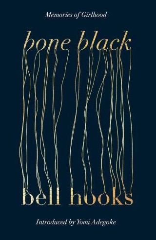 bell hooks - Bone Black