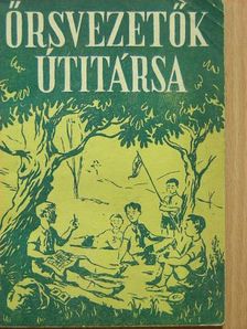 Rakó József - Őrsvezetők útitársa [antikvár]