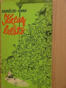 Léwald György - Kacag a lelátó [antikvár]