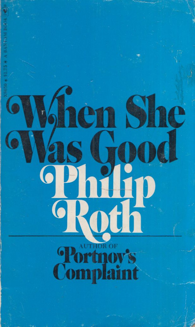 Philip Roth - When She Was Good [antikvár]