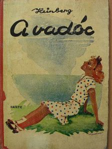 Erna Heinberg - A vadóc [antikvár]