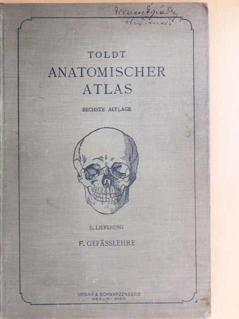 Dr. Carl Toldt - Anatomischer Atlas für Studierende und Ärzte V. [antikvár]