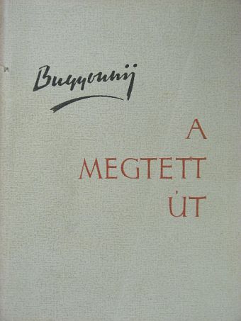 Sz. M. Bugyonnij - A megtett út [antikvár]