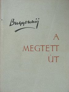 Sz. M. Bugyonnij - A megtett út [antikvár]