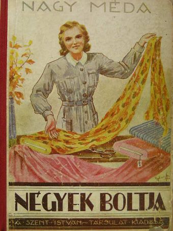 Nagy Méda - Négyek boltja [antikvár]