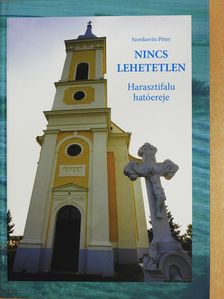 Szenkovits Péter - Nincs lehetetlen (dedikált példány) [antikvár]