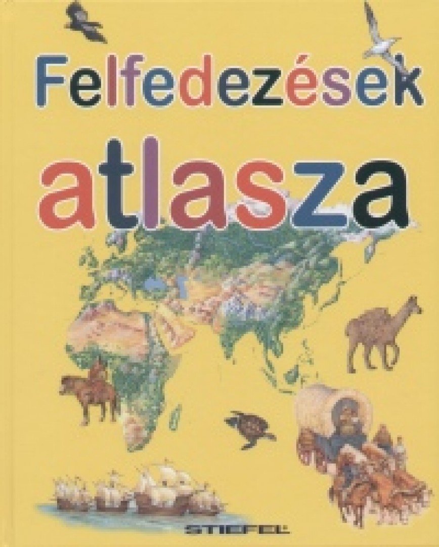 Sarah Harrison - Felfedezések atlasza [antikvár]
