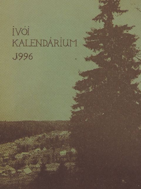 Bokor Ferenc - Ivói kalendárium 1996. [antikvár]