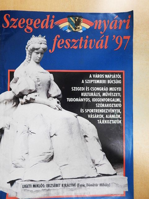 Besenyi Sándor - Szegedi Nyári Fesztivál '97 [antikvár]