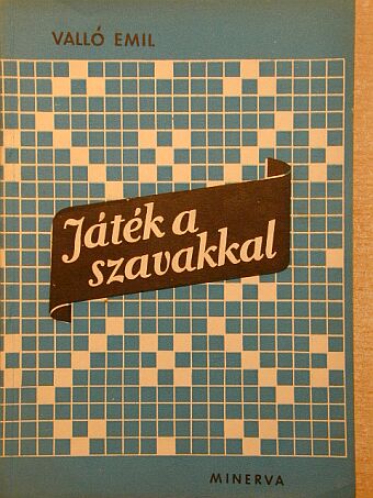 Valló Emil - Játék a szavakkal [antikvár]