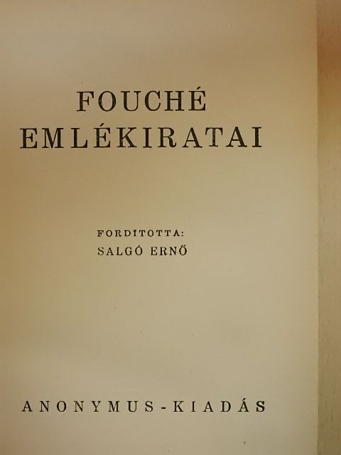 Joseph Fouché - Fouché emlékiratai [antikvár]