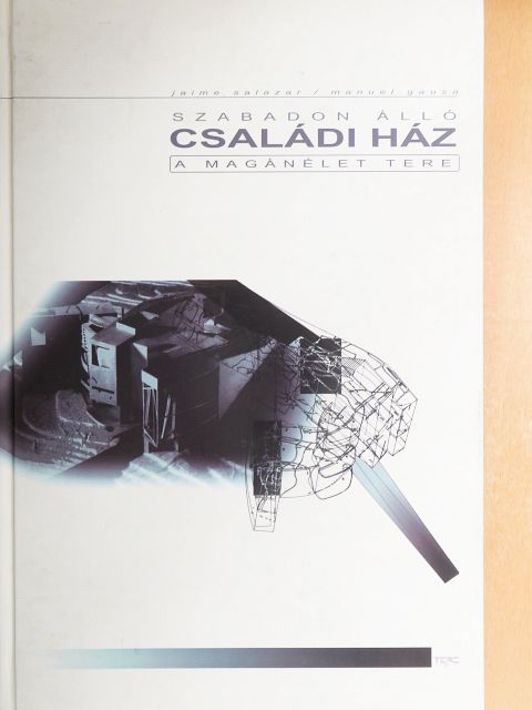 Jaime Salazar - Szabadon álló családi ház [antikvár]
