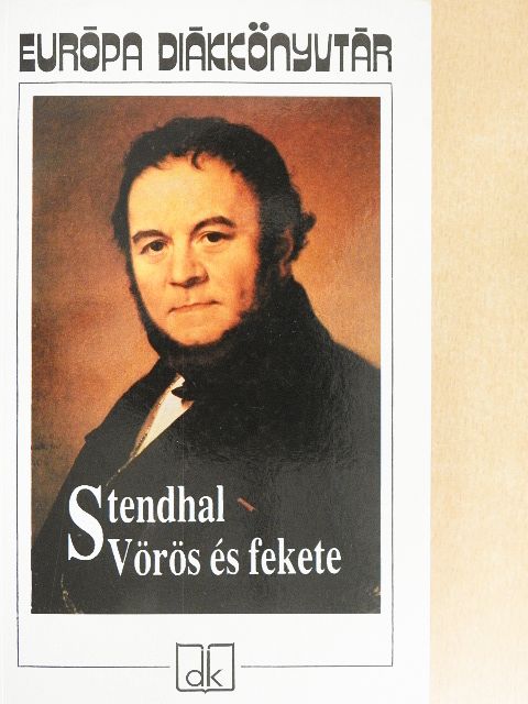 Stendhal - Vörös és fekete [antikvár]