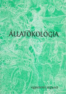 Dr. Szentesi Árpád, Török János - Állatökológia [antikvár]