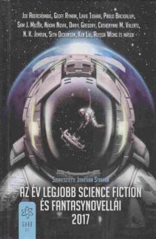 Jonathan Strahan - Az év legjobb science fiction és fantasynovellái 2017 [antikvár]