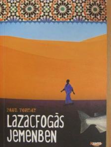 Paul Torday - Lazacfogás Jemenben [antikvár]