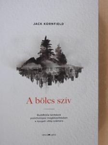 Jack Kornfield - A bölcs szív [antikvár]