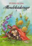 FÜZESI ZSUZSA - Mondókáskönyv 2. [antikvár]