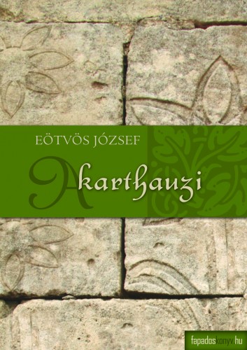 Eötvös József - A karthauzi [eKönyv: epub, mobi]