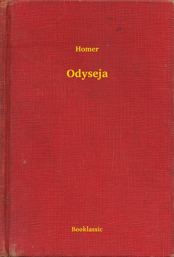 HOMER - Odyseja [eKönyv: epub, mobi]