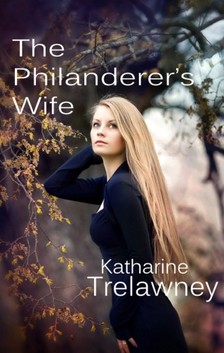 Trelawney Katharine - The Philanderer's Wife [eKönyv: epub, mobi]