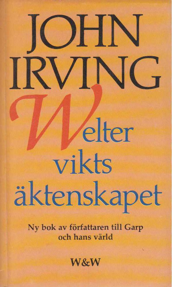 Welterviktsäktenskapet [antikvár]