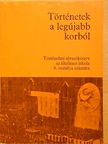 Dr. Nagy Erzsébet - Történetek a legújabb korból [antikvár]
