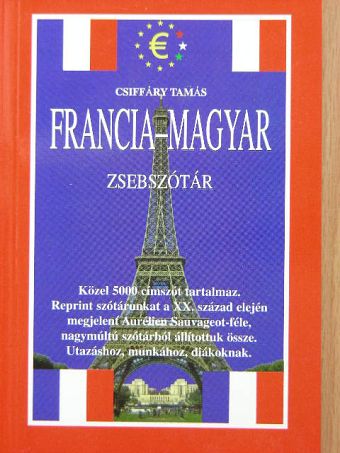 Csiffáry Tamás - Francia-magyar, magyar-francia zsebszótár [antikvár]