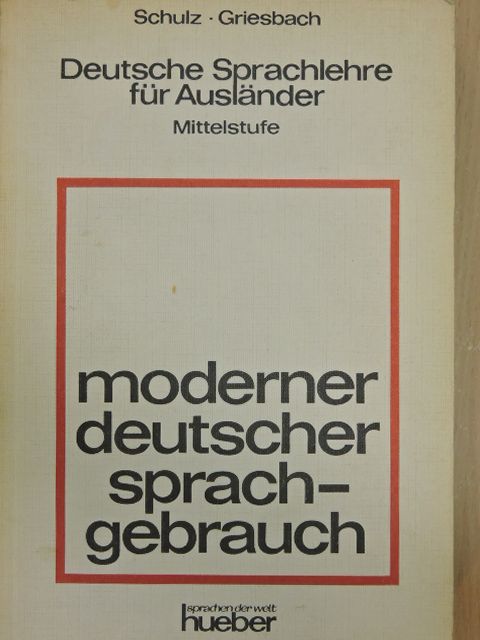 Heinz Griesbach - Moderner Deutscher Sprachgebrauch [antikvár]