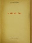 Percy Marks - A válaszfal [antikvár]