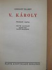 Gerhart Ellert - V. Károly [antikvár]