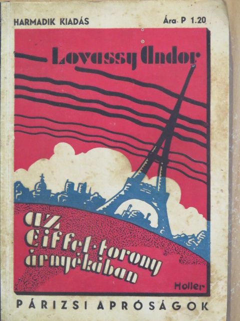 Lovassy Andor - Az Eiffel-torony árnyékában [antikvár]