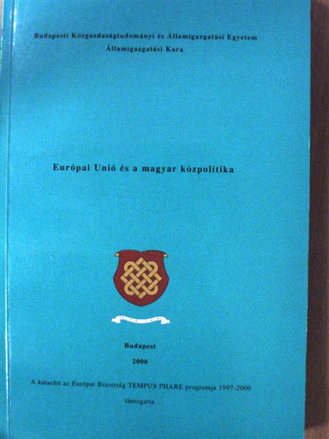 Egedy Gergely - Európai Unió és a magyar közpolitika [antikvár]
