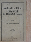 Freiherr von Schleyer - Landwirtschaftlicher Unterricht für Mannschaftsschulen [antikvár]