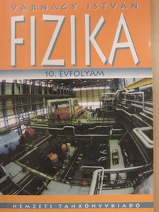 Várnagy István - Fizika 10. [antikvár]